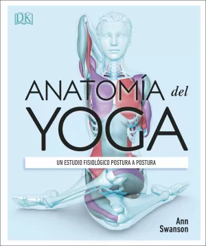 ANATOMÍA DEL YOGA ANATOMÍA DEL YOGA