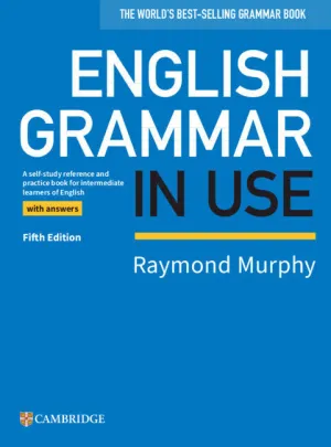 ENGLISH GRAMMAR IN USE BOOK WITH ANSWERS ENGLISH GRAMMAR IN USE BOOK WITH ANSWERS