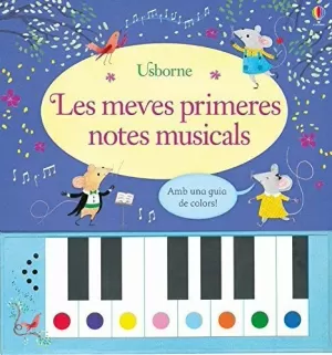 LES MEVES PRIMERES NOTES MUSICALS