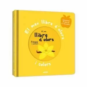 PRIMERS OLORS - EL MEU LLIBRE D'OLORS I COLORS