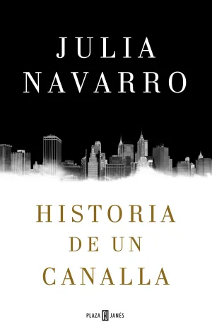 HISTORIA DE UN CANALLA HISTORIA DE UN CANALLA