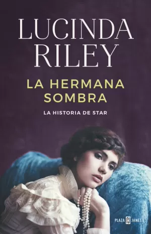 LA HERMANA SOMBRA (LAS SIETE HERMANAS 3) LA HERMANA SOMBRA (LAS SIETE HERMANAS 3)