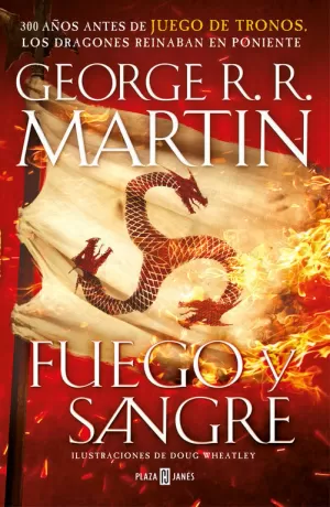 FUEGO Y SANGRE (CANCIÓN DE HIELO Y FUEGO) FUEGO Y SANGRE (CANCIÓN DE HIELO Y FUEGO)