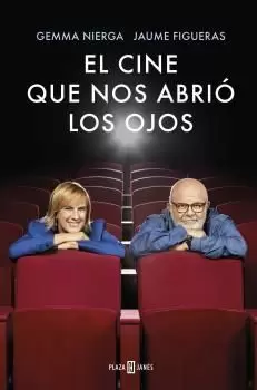 EL CINE QUE NOS ABRIÓ LOS OJOS EL CINE QUE NOS ABRIÓ LOS OJOS