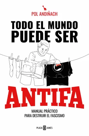 TODO EL MUNDO PUEDE SER ANTIFA TODO EL MUNDO PUEDE SER ANTIFA