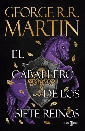 EL CABALLERO DE LOS SIETE REINOS (CANCIÓN DE HIELO Y FUEGO)