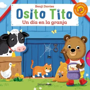 OSITO TITO. UN DIA EN LA GRANJA OSITO TITO. UN DIA EN LA GRANJA