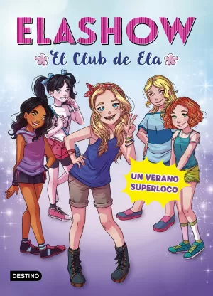 ELASHOW 2. UN VERANO SUPERLOCO ELASHOW 2. UN VERANO SUPERLOCO