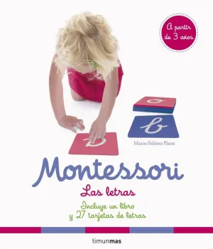 MONTESSORI. LAS LETRAS MONTESSORI. LAS LETRAS
