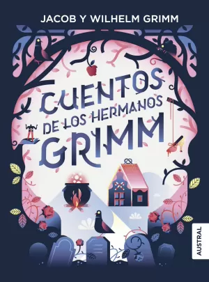 CUENTOS DE LOS HERMANOS GRIMM CUENTOS DE LOS HERMANOS GRIMM