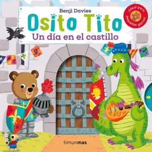 OSITO TITO. UN DIA EN EL CASTILLO OSITO TITO. UN DIA EN EL CASTILLO