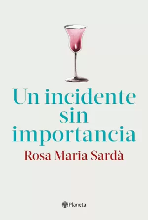UN INCIDENTE SIN IMPORTANCIA UN INCIDENTE SIN IMPORTANCIA