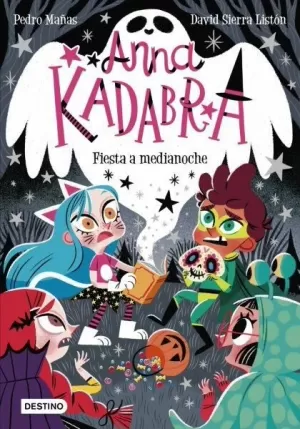ANNA KADABRA 4. FIESTA A MEDIANOCHE ANNA KADABRA 4. FIESTA A MEDIANOCHE