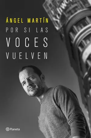 POR SI LAS VOCES VUELVEN POR SI LAS VOCES VUELVEN