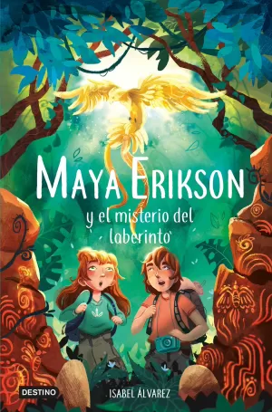 MAYA ERIKSON 1. MAYA ERIKSON Y EL MISTERIO DEL LABERINTO MAYA ERIKSON 1. MAYA ERIKSON Y EL MISTERIO DEL LABERINTO