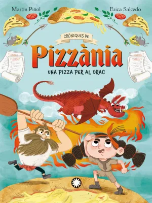 UNA PIZZA PEL DRAC UNA PIZZA PEL DRAC