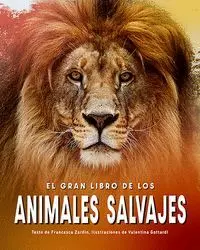 GRAN LIBRO DE LOS ANIMALES SALVAJES, EL GRAN LIBRO DE LOS ANIMALES SALVAJES, EL
