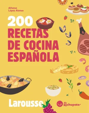 200 RECETAS DE COCINA ESPAÑOLA 200 RECETAS DE COCINA ESPAÑOLA
