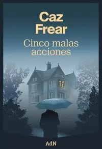 CINCO MALAS ACCIONES CINCO MALAS ACCIONES