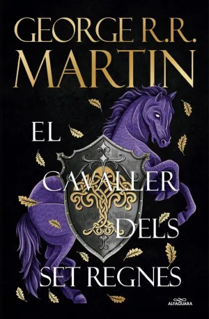 EL CAVALLER DELS SET REGNESS