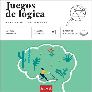 JUEGOS DE LÓGICA PARA ESTIMULAR LA MENTE JUEGOS DE LÓGICA PARA ESTIMULAR LA MENTE