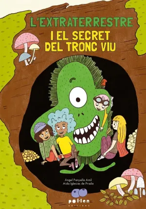 L?EXTRATERRESTRE I EL SECRET DEL TRONC VIU