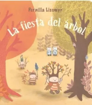 LA FIESTA DEL ARBOL