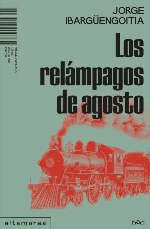 LOS RELÁMPAGOS DE AGOSTO LOS RELÁMPAGOS DE AGOSTO
