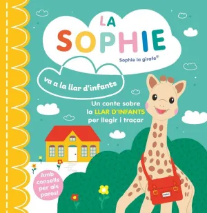 LA SOPHIE VA A LA LLAR D'INFANTS (CAT) SOPHIE LA G