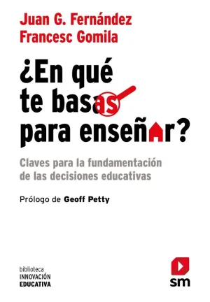¿EN QUE TE BASAS PARA ENSEÑAR?