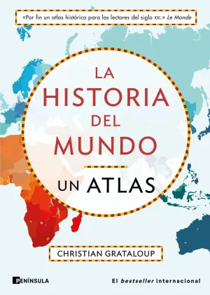 LA HISTORIA DEL MUNDO. UN ATLAS LA HISTORIA DEL MUNDO. UN ATLAS