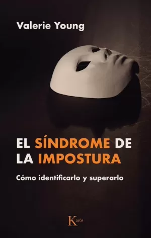 SINDROME DE LA IMPOSTURA, EL SINDROME DE LA IMPOSTURA, EL