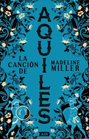LA CANCION DE AQUILES LA CANCION DE AQUILES