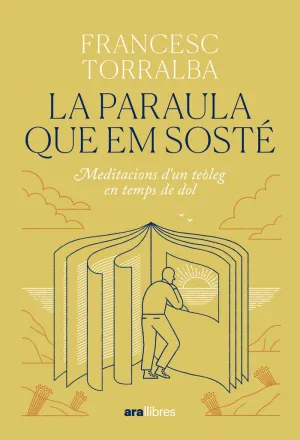 LA PARAULA QUE EM SOSTE