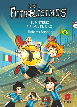 LOS FUTBOLÍSIMOS 25: EL MISTERIO DEL GOL DE ORO LOS FUTBOLÍSIMOS 25: EL MISTERIO DEL GOL DE ORO