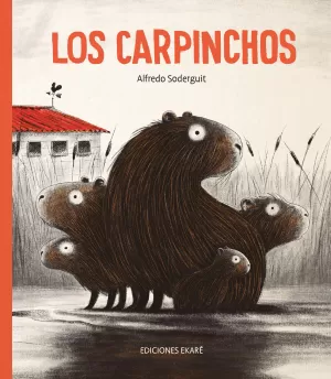 LOS CARPINCHOS LOS CARPINCHOS
