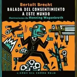 BALADA DEL CONSENTIMIENTO A ESTE MUNDO BALADA DEL CONSENTIMIENTO A ESTE MUNDO