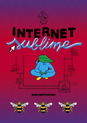 INTERNET SUBLIME INTERNET SUBLIME