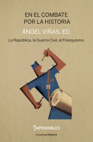 EN EL COMBATE POR LA HISTORIA EN EL COMBATE POR LA HISTORIA