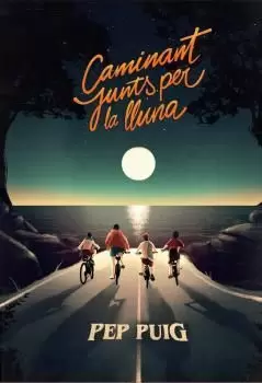CAMINANT JUNTS PER LA LLUNA CAMINANT JUNTS PER LA LLUNA