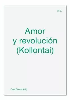 AMOR Y REVOLUCIÓN (KOLLONTAI)