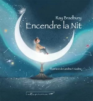 ENCENDRE LA NIT ENCENDRE LA NIT