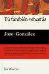 TÚ TAMBIÉN VENCERÁS TÚ TAMBIÉN VENCERÁS