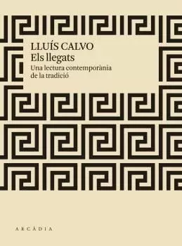 ELS LLEGATS ELS LLEGATS