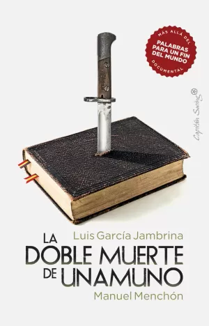 LA DOBLE MUERTE DE UNAMUNO LA DOBLE MUERTE DE UNAMUNO