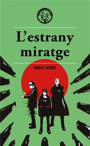 L'ESTRANY MIRATGE L'ESTRANY MIRATGE
