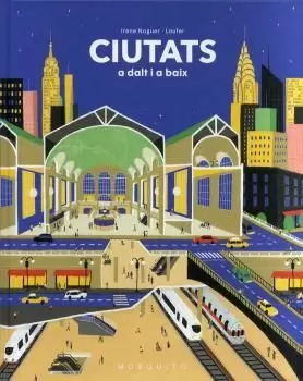 CIUTATS. A DALT I A BAIX CIUTATS. A DALT I A BAIX