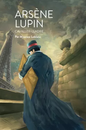 ARSÈNE LUPIN. CAVALLER-LLADRE ARSÈNE LUPIN. CAVALLER-LLADRE