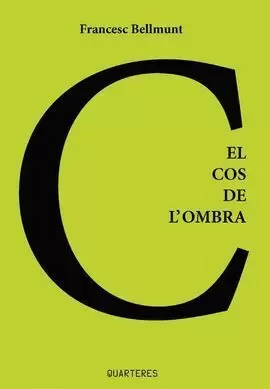EL COS DE L'OMBRA EL COS DE L'OMBRA