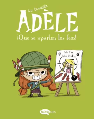 LA TERRIBLE ADÈLE VOL.5 ¡QUE SE APARTEN LOS FEOS! LA TERRIBLE ADÈLE VOL.5 ¡QUE SE APARTEN LOS FEOS!